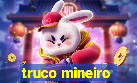 truco mineiro